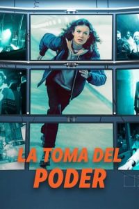 La toma del poder [Spanish]